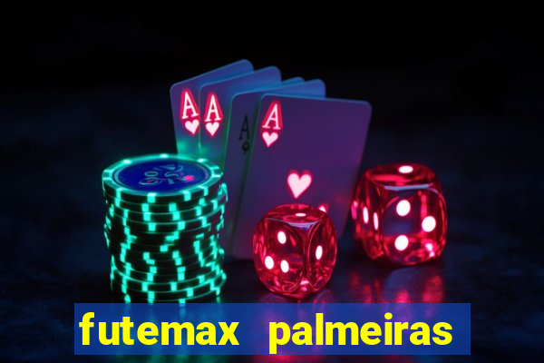 futemax palmeiras ao vivo